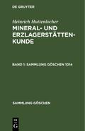 Heinrich Huttenlocher: Mineral- und Erzlagerstätte