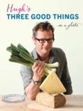 Hugh’s Three Good Things