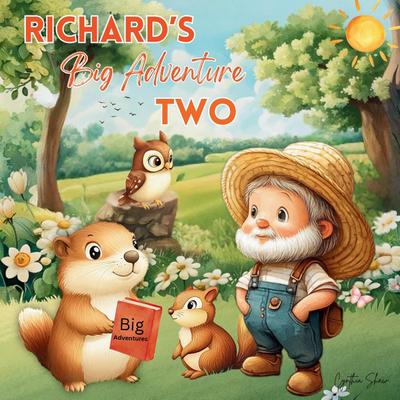 Richard’s Big Adventure Two