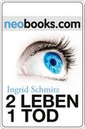 2 Leben - 1 Tod