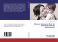 Women Autonomy And Its Influence On Safe Motherhoo