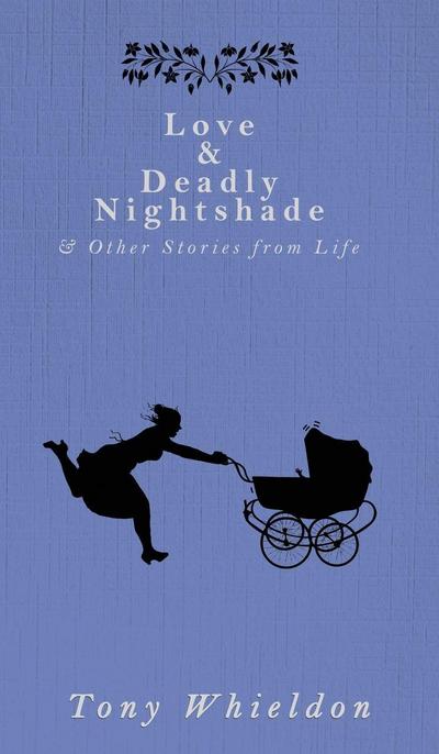 Love and Deadly Nightshade