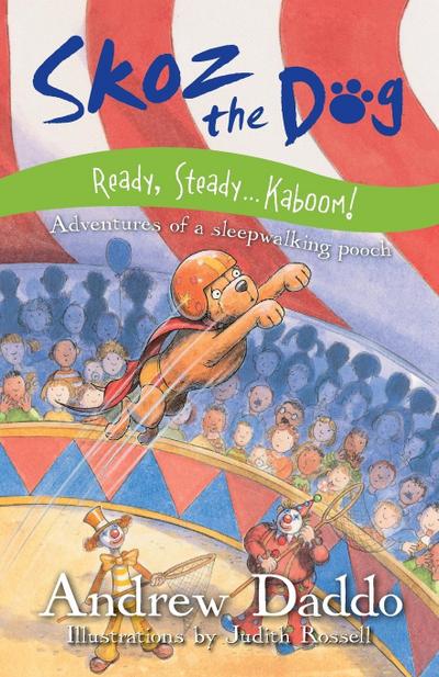 SKOZ THE DOG READY STEADY ... KABOOM!