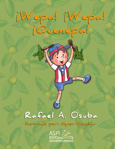¡Wepa! ¡Wepa! ¡Quenepa!