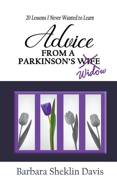 Advice from a Parkinson’s Widow