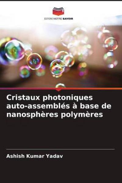 Cristaux photoniques auto-assemblés à base de nanosphères polymères