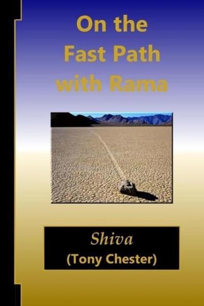 On the Fast Path with Rama - Tony Shiva Chester
