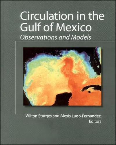 Circulation in the Gulf of Mexico