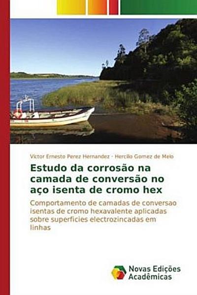 Estudo da corrosão na camada de conversão no aço isenta de cromo hex
