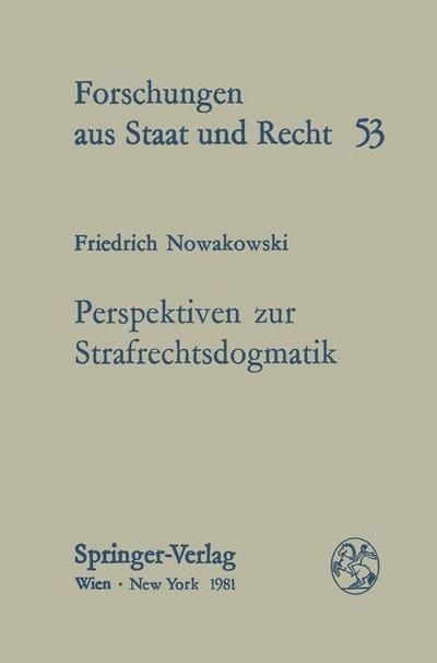Perspektiven zur Strafrechtsdogmatik