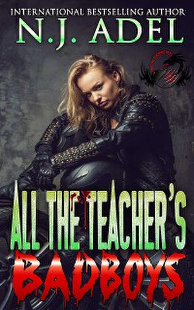 All the Teacher’s Bad Boys
