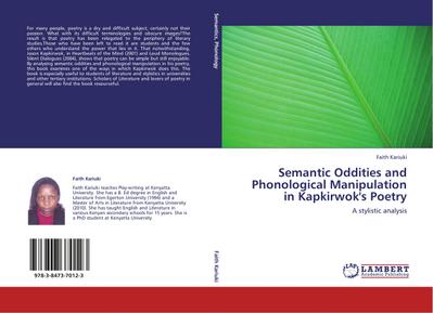 Semantic Oddities and Phonological Manipulation in Kapkirwok's Poetry - Faith Kariuki
