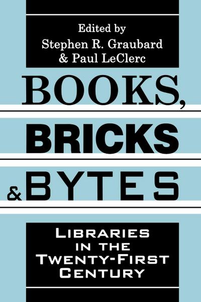 Books, Bricks and Bytes