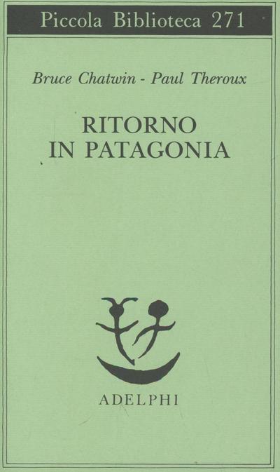 Ritorno in Patagonia