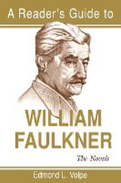 A Reader’s Guide to William Faulkner