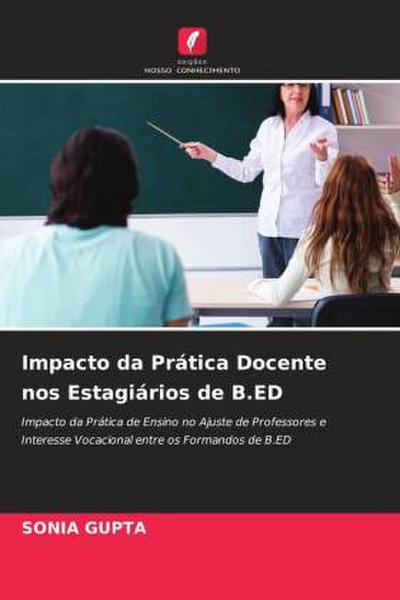 Impacto da Prática Docente nos Estagiários de B.ED