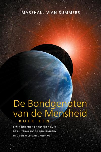 DE BONDGENOTEN VAN DE MENSHEID, BOEK EEN (The Allies of Humanity, Book One - Dutch Edition)