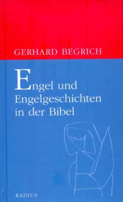 Engel und Engelsgeschichten in der Bibel