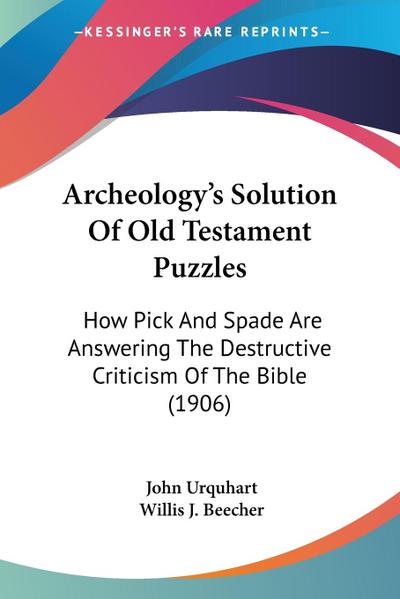 Archeology’s Solution Of Old Testament Puzzles
