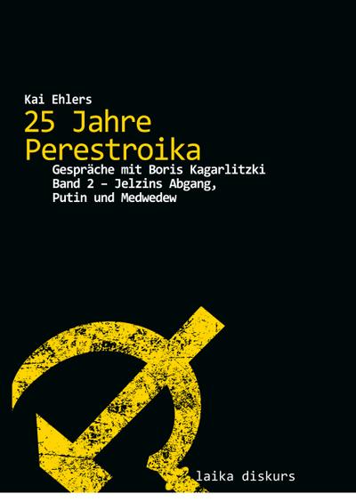 25 Jahre Perestroika. Bd.2