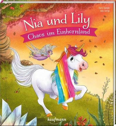 Nia und Lily - Chaos im Einhornland