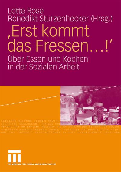 ’Erst kommt das Fressen ...!’