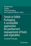 Trends in Edible Packaging: A sustainable approaches for postharvest management of fruits and vegetables