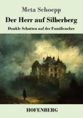 Der Herr auf Silberberg