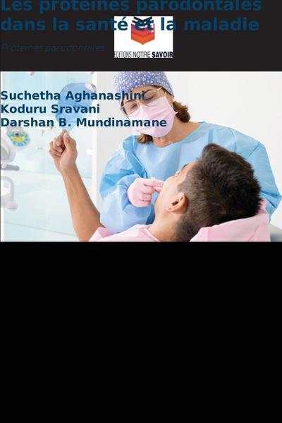 Les protéines parodontales dans la santé et la maladie