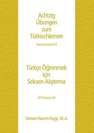 Achtzig Übungen zum Türkischlernen