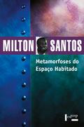 Metamorfoses do Espaço Habitado