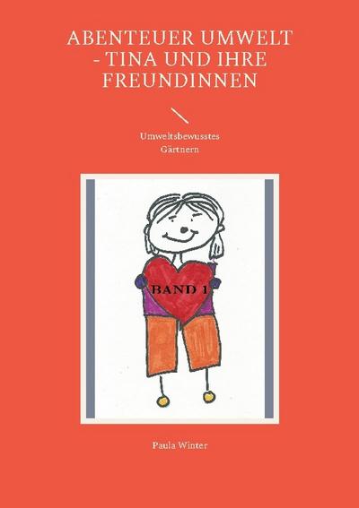 Abenteuer Umwelt - Tina und ihre Freundinnen