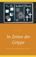 In Zeiten der Grippe