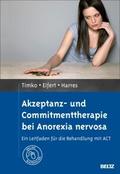 Akzeptanz- und Commitmenttherapie bei Anorexia ner