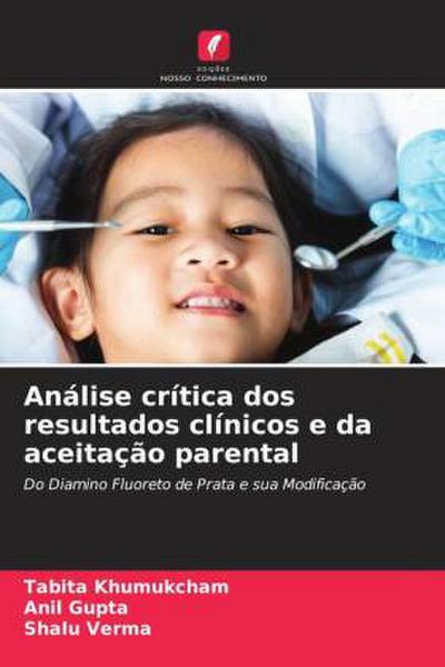 Análise crítica dos resultados clínicos e da aceitação parental