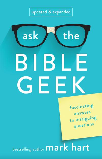 Ask the Bible Geek