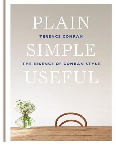 Conran, T: Plain Simple Useful