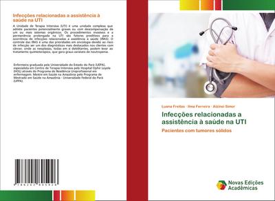 Infecções relacionadas a assistência à saúde na UTI