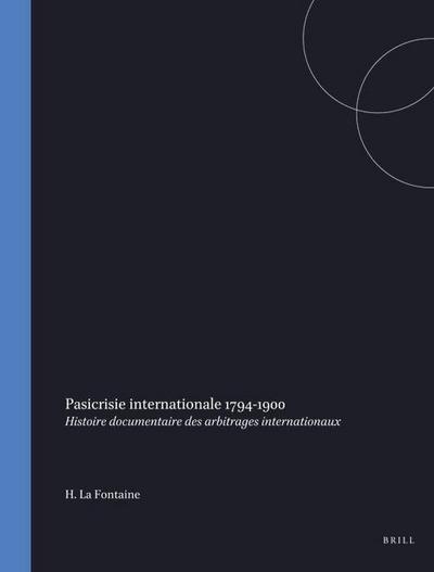 Pasicrisie Internationale 1794-1900