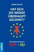 Hat sich die Wende überhaupt gelohnt?