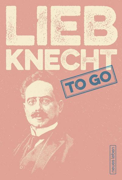 Liebknecht to go