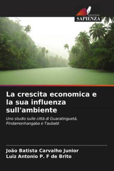 La crescita economica e la sua influenza sull’ambiente