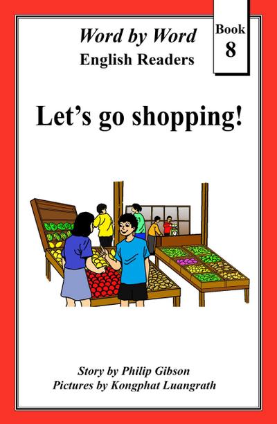 Let’s Go Shopping! (Word by Word Graded Readers for Children, #8)