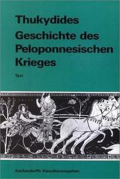Geschichte des Peloponnesischen Krieges