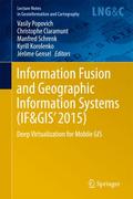 Information Fusion and Geographic Information Systems (IF&GIS’ 2015)