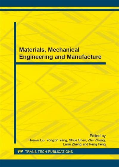 Materials, Mechanical Engineering and Manufacture