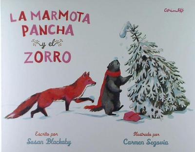 La Marmota Pancha y El Zorro