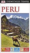 DK Eyewitness Travel Guide: Peru