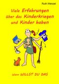 Viele Erfahrungen über das Kinderkriegen und Kinder haben