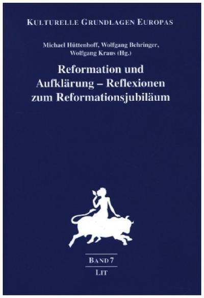 Reformation und Aufklärung - Reflexionen zum Reformationsjubiläum